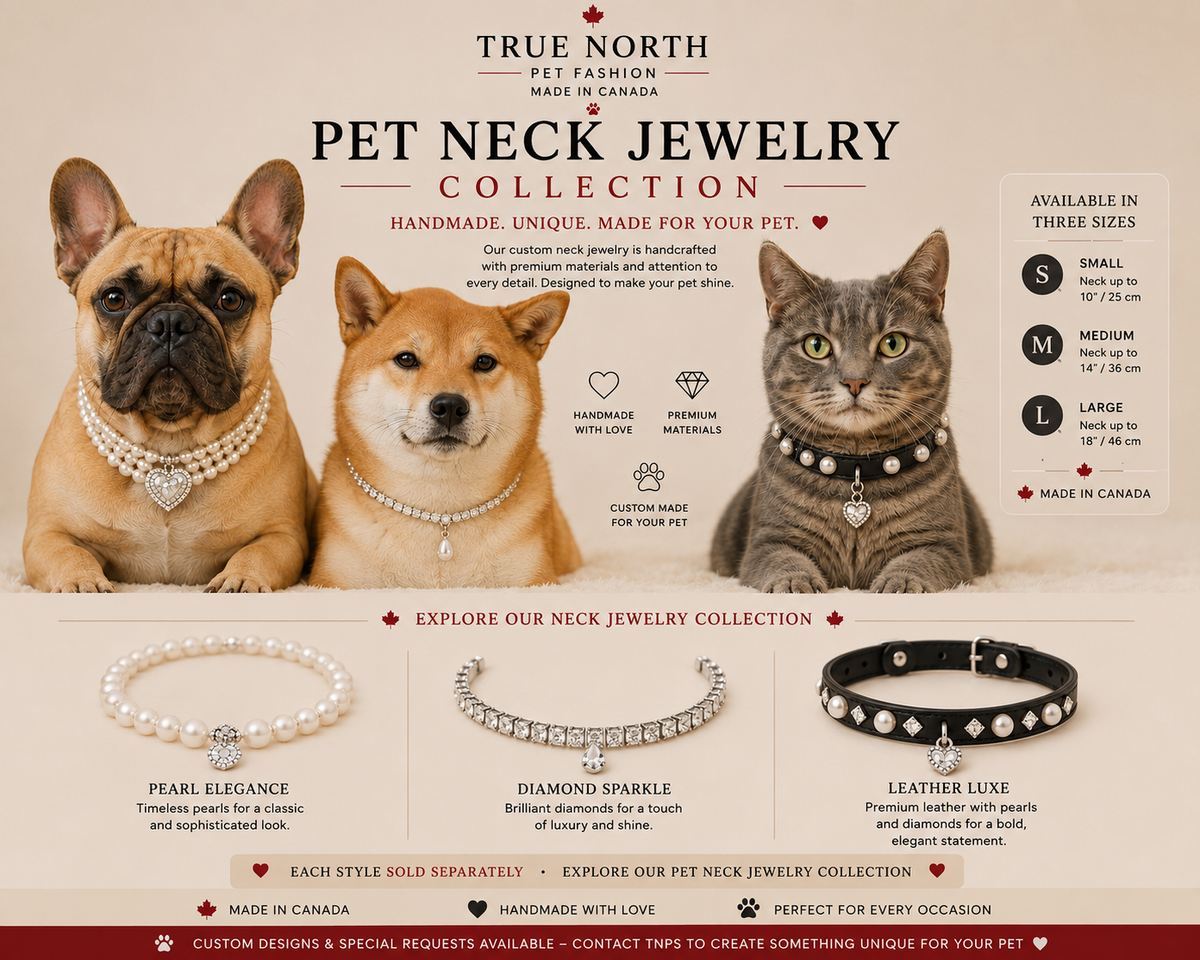 Handmade pet neck jewelry collection for dogs and cats featuring Pearl Elegance, Diamond Sparkle, and Leather Luxe styles in three sizes, made in Canada.